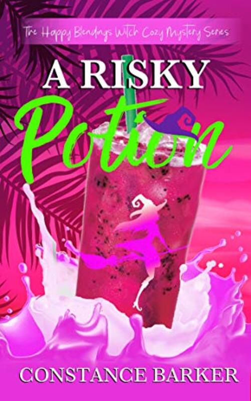 Book cover for "A Risky Potion" by Constance Barker