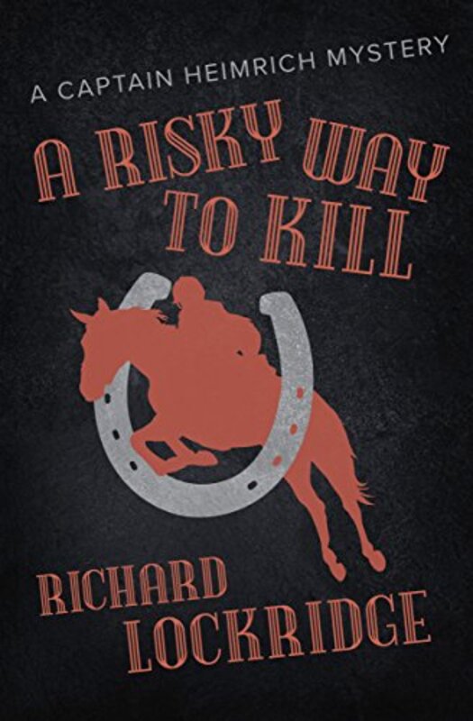 Book cover for "A Risky Way to Kill" by Richard and Frances Lockridge
