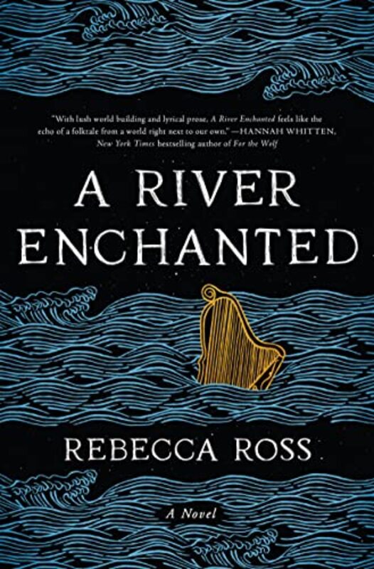 Book cover for "A River Enchanted" by Rebecca Ross