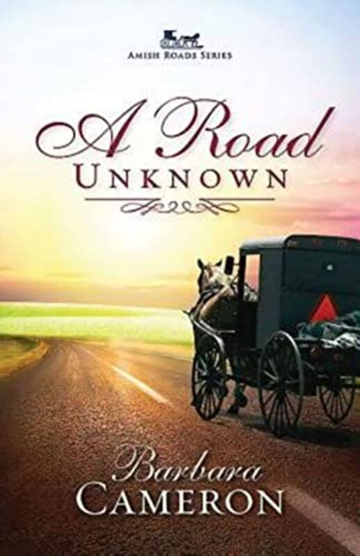 Book cover for "A Road Unknown" by Barbara Cameron