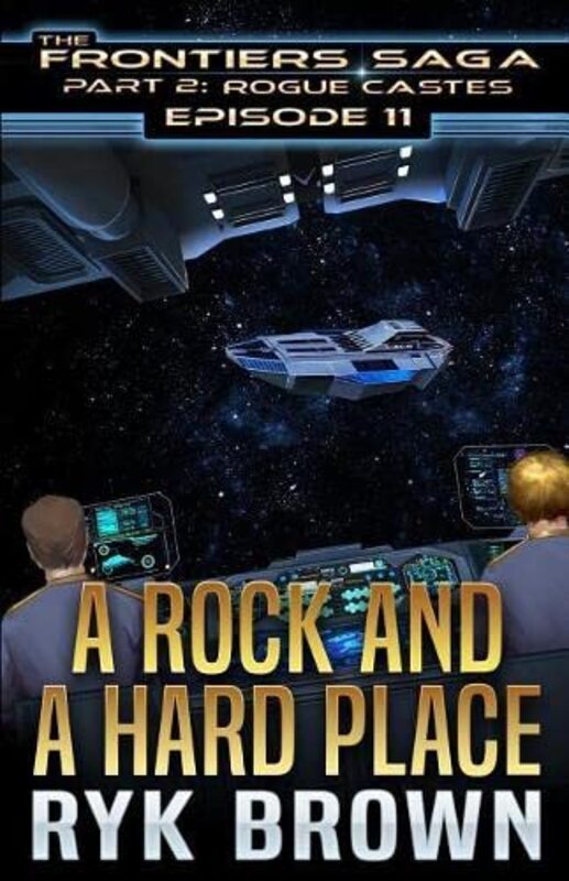 Book cover for "A Rock and a Hard Place" by Ryk Brown