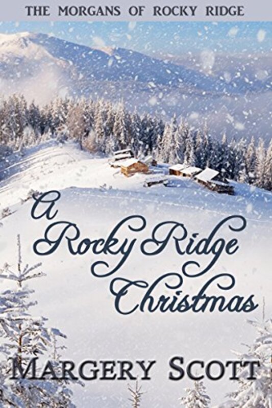 Book cover for "A Rocky Ridge Christmas" by Margery Scott