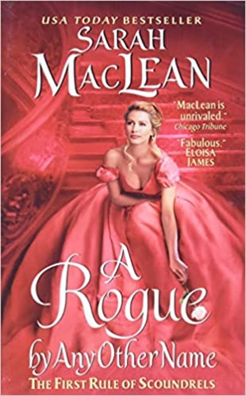 Book cover for "A Rogue by Any Other Name" by Sarah MacLean