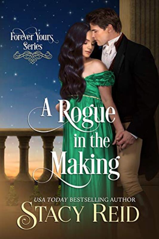Book cover for "A Rogue in the Making" by Stacy Reid