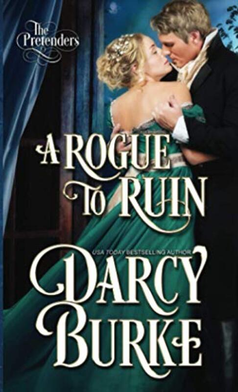 Book cover for "A Rogue to Ruin" by Darcy Burke