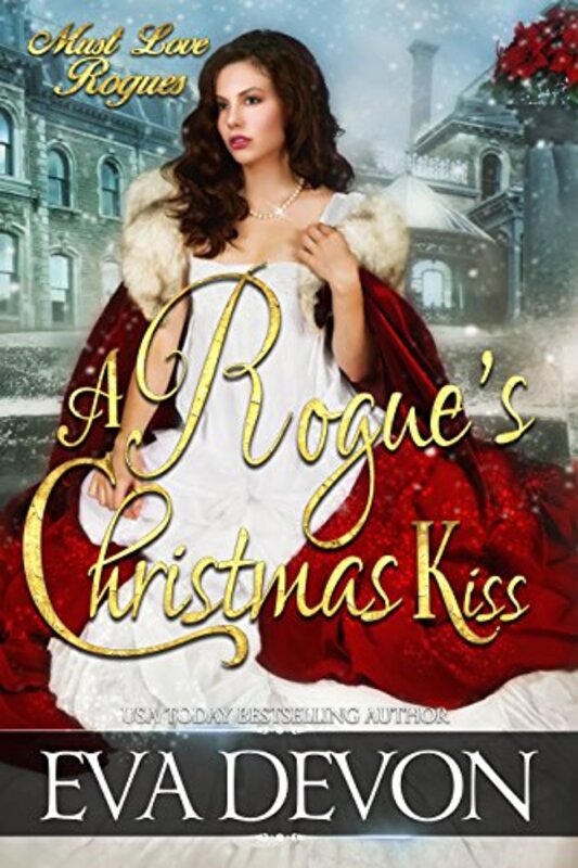 Book cover for "A Rogue's Christmas Kiss" by Eva Devon
