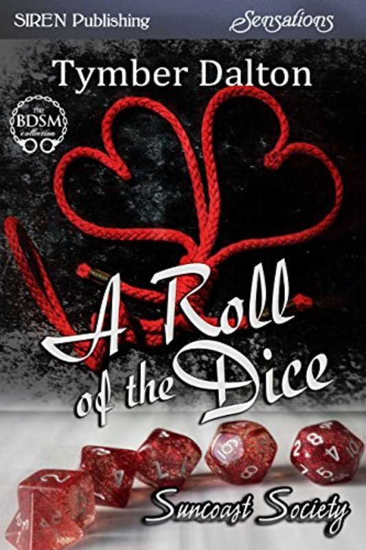 Book cover for "A Roll of the Dice" by Tymber Dalton