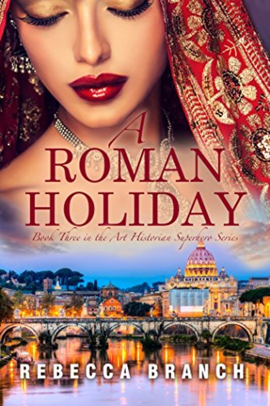 Book cover for "A Roman Holiday" by Rebecca Branch