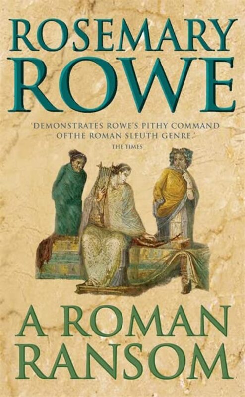 Book cover for "A Roman Ransom" by Rosemary Rowe