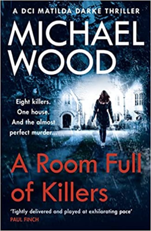 Book cover for "A Room Full of Killers" by Michael Wood