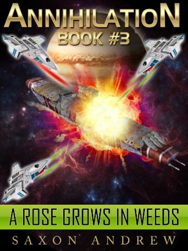 Book cover for "A Rose Grows in Weeds" by Saxon Andrew