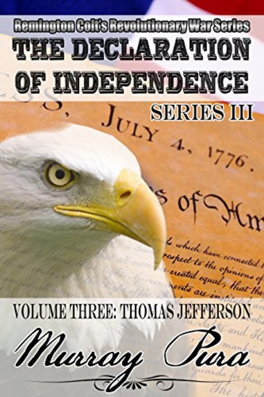 Book cover for "A Rough Road Leads To The Stars - Thomas Jefferson" by Murray Pura