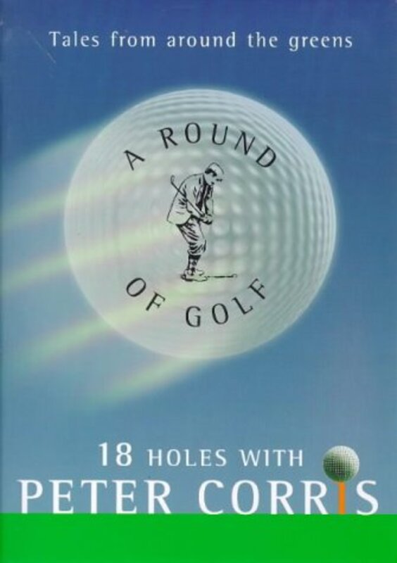 Book cover for "A Round of Golf" by Peter Corris