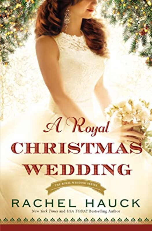 Book cover for "A Royal Christmas Wedding" by Rachel Hauck