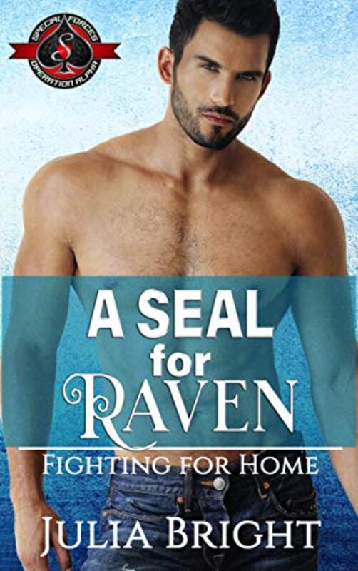Book cover for "A SEAL for Raven" by Julia Bright