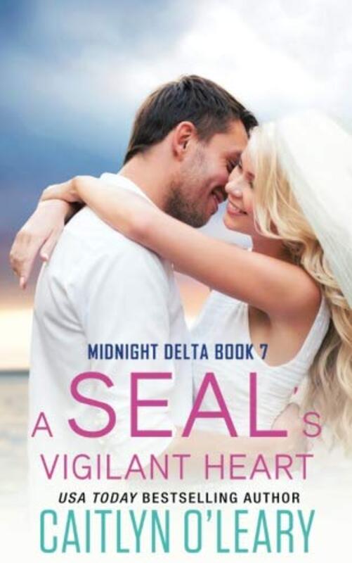 Book cover for "A SEAL's Vigilant Heart" by Caitlyn O'Leary