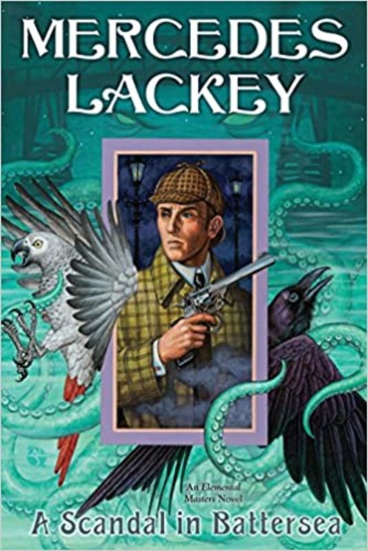 Book cover for "A Scandal in Battersea" by Mercedes Lackey
