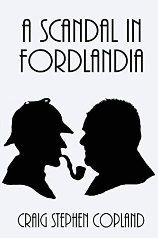 Book cover for "A Scandal in Fordlandia" by Craig Stephen Copland