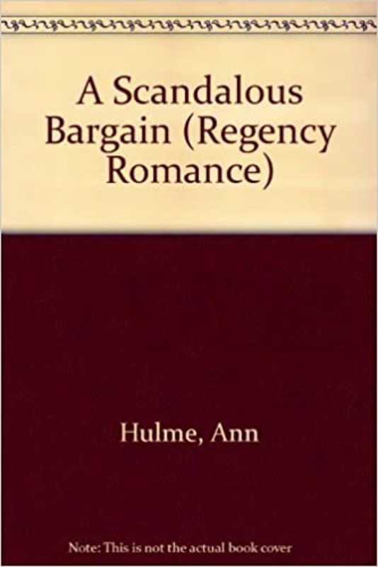 Book cover for "A Scandalous Bargain" by Ann Granger