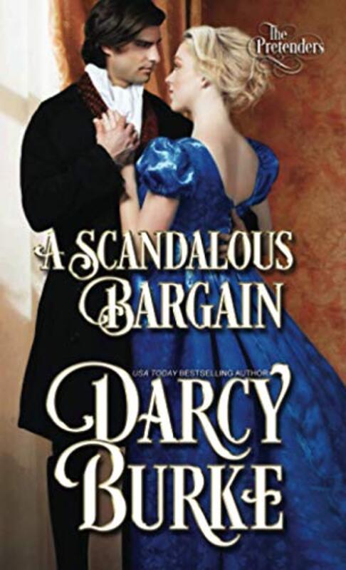 Book cover for "A Scandalous Bargain" by Darcy Burke