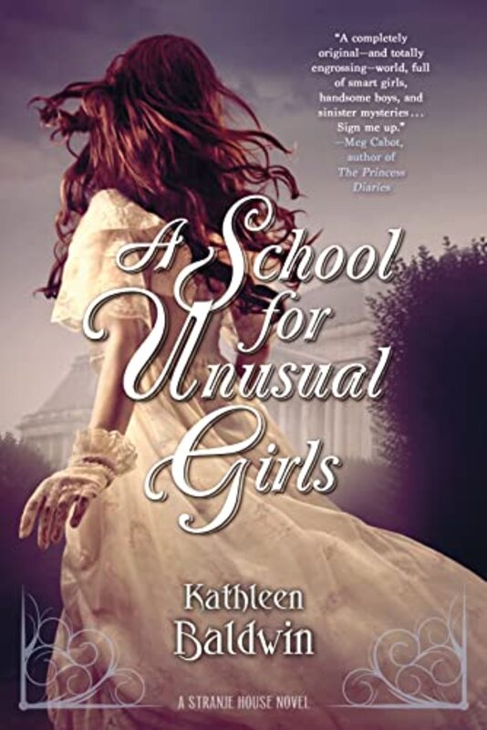 Book cover for "A School for Unusual Girls" by Kathleen Baldwin