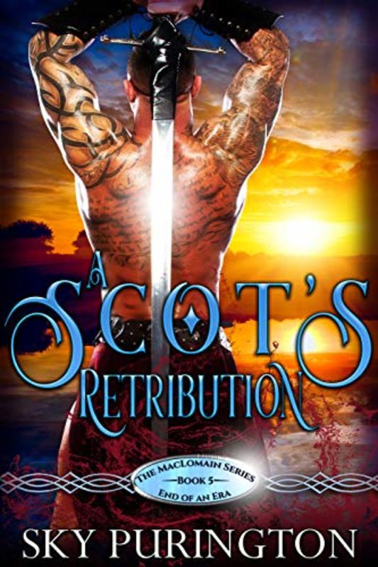 Book cover for "A Scot's Retribution" by Sky Purington