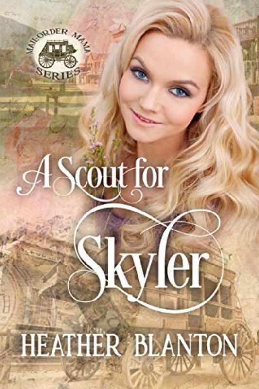 Book cover for "A Scout for Skyler" by Heather Blanton