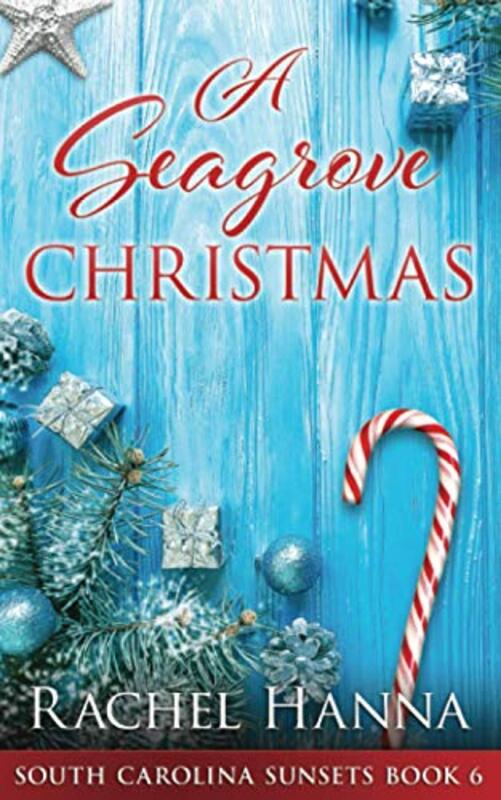 Book cover for "A Seagrove Christmas" by Rachel Hanna