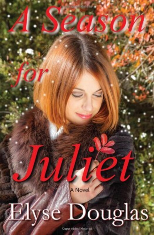 Book cover for "A Season for Juliet" by Elyse Douglas