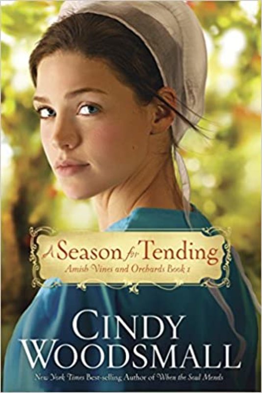 Book cover for "A Season for Tending" by Cindy Woodsmall