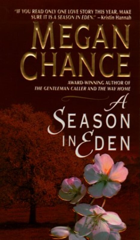 Book cover for "A Season in Eden" by Megan Chance