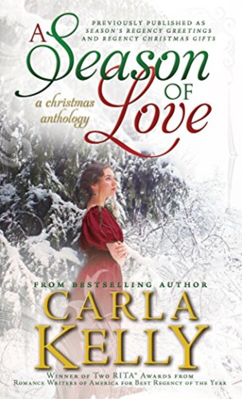 Book cover for "A Season of Love" by Carla Kelly