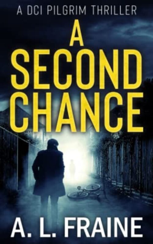 Book cover for "A Second Chance" by AL Fraine