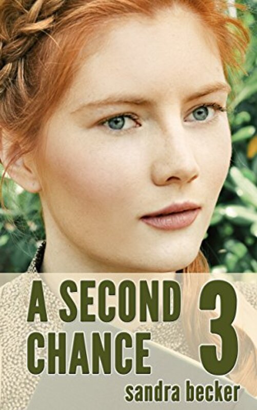 Book cover for "A Second Chance - Part 3" by Sandra Becker