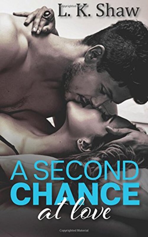 Book cover for "A Second Chance at Love" by LK Shaw