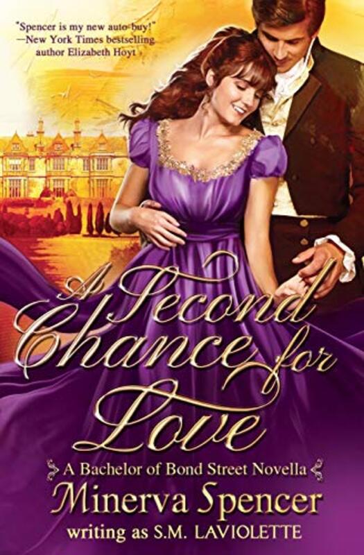 Book cover for "A Second Chance for Love" by Minerva Spencer