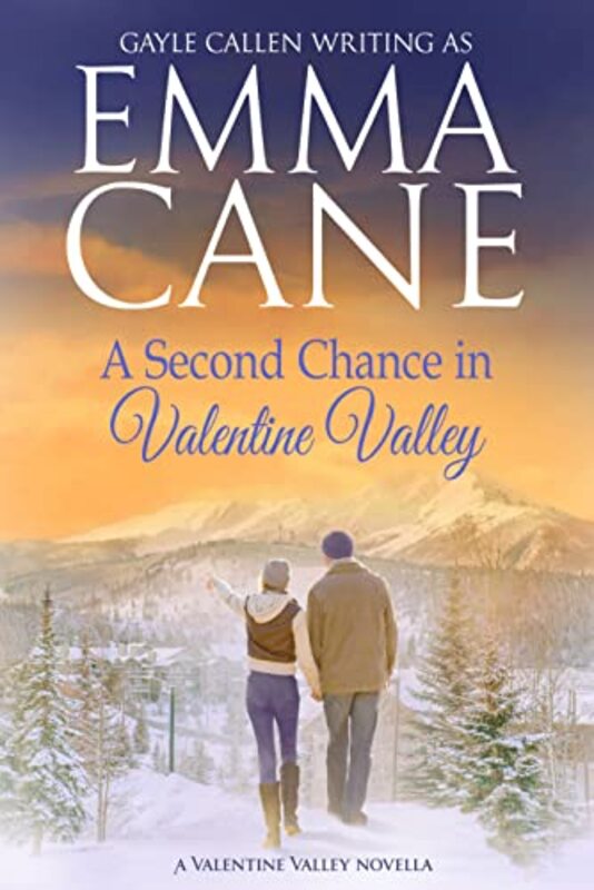 Book cover for "A Second Chance in Valentine Valley" by Emma Cane
