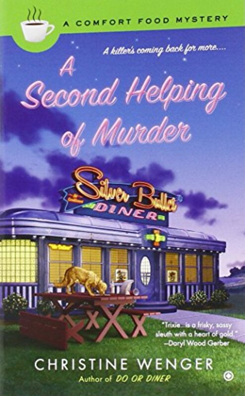 Book cover for "A Second Helping of Murder" by Christine Wenger