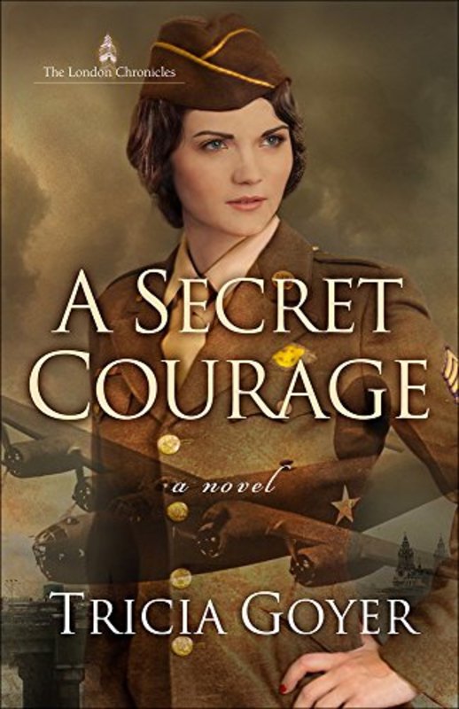 Book cover for "A Secret Courage" by Tricia Goyer