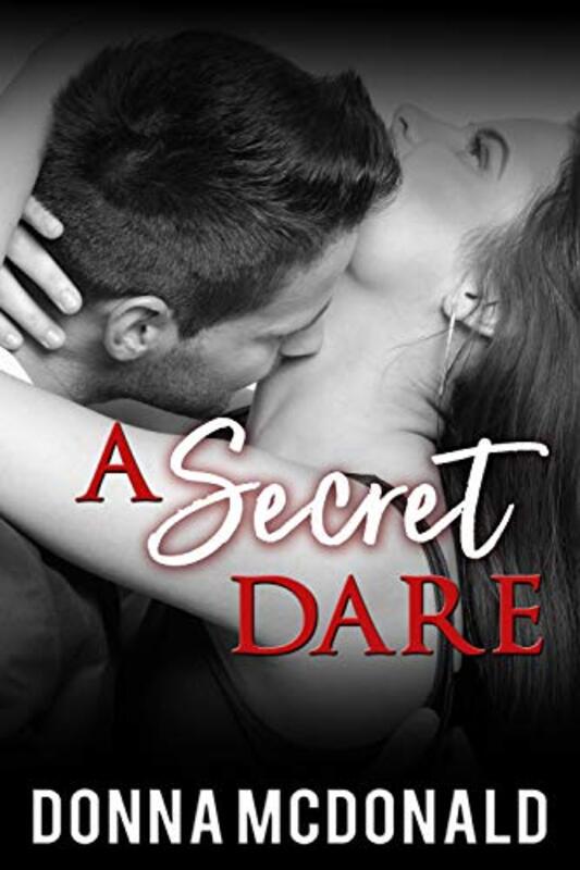 Book cover for "A Secret Dare" by Donna McDonald