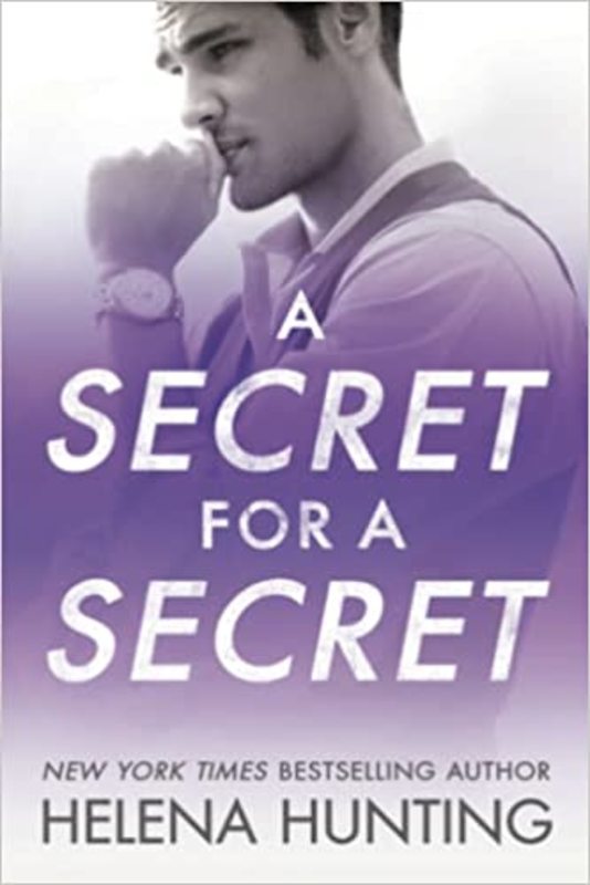 Book cover for "A Secret for a Secret" by Helena Hunting