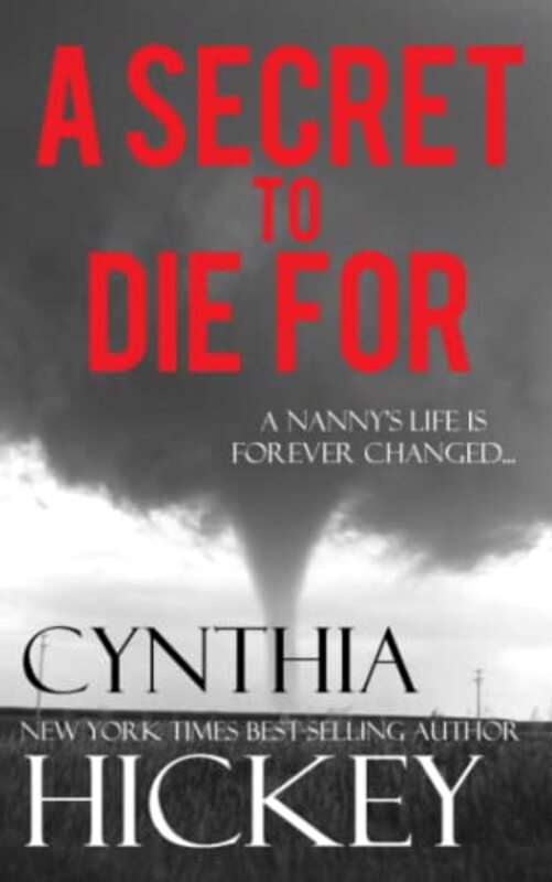 Book cover for "A Secret to Die For" by Cynthia Hickey