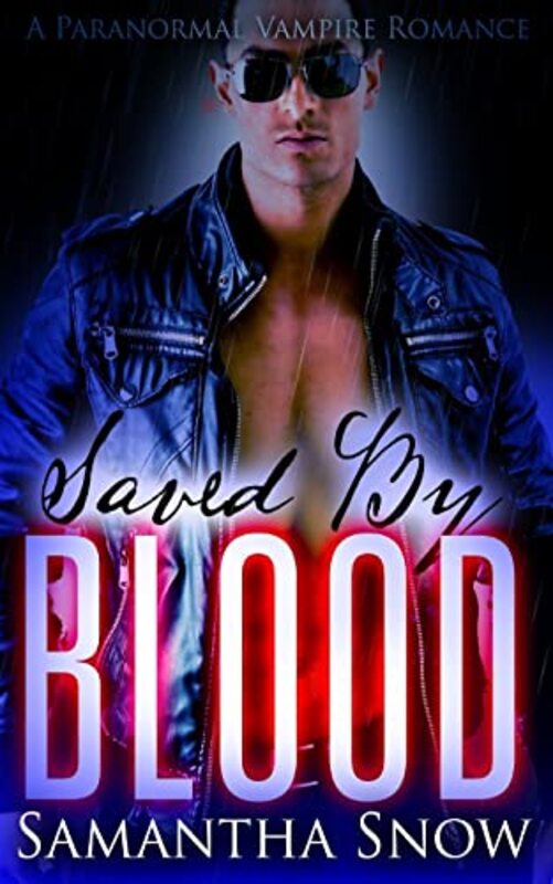 Book cover for "A Seductive Glimpse Of Moonlight / Saved By Blood" by Samantha Snow