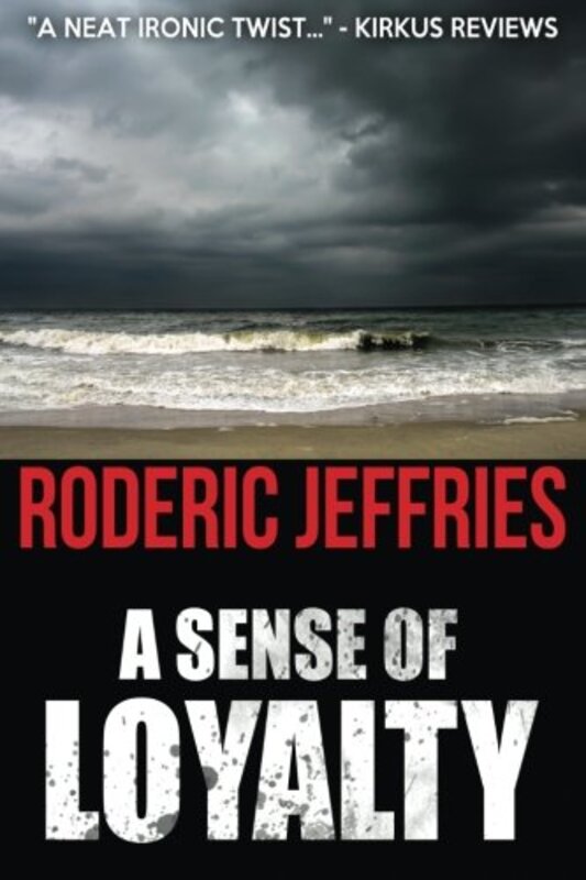 Book cover for "A Sense of Loyalty" by Roderic Jeffries