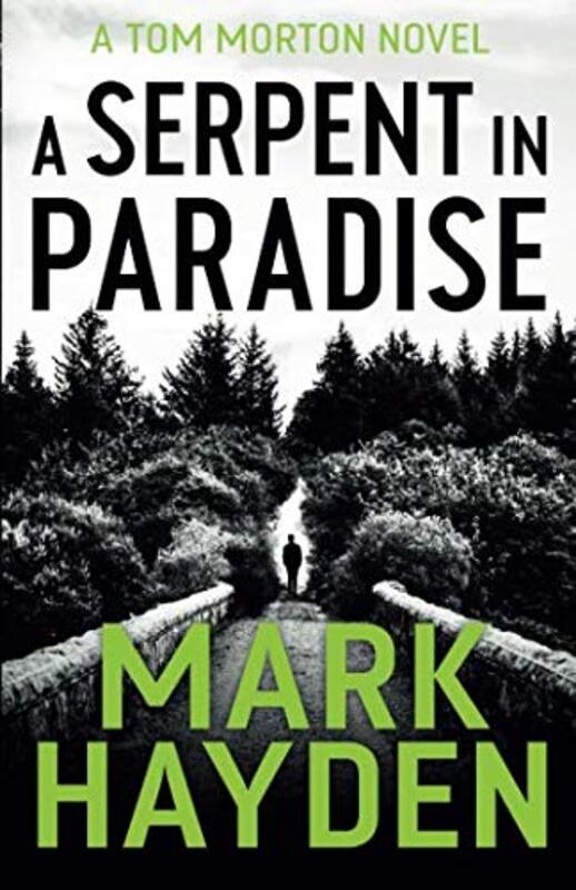 Book cover for "A Serpent in Paradise" by Mark Hayden