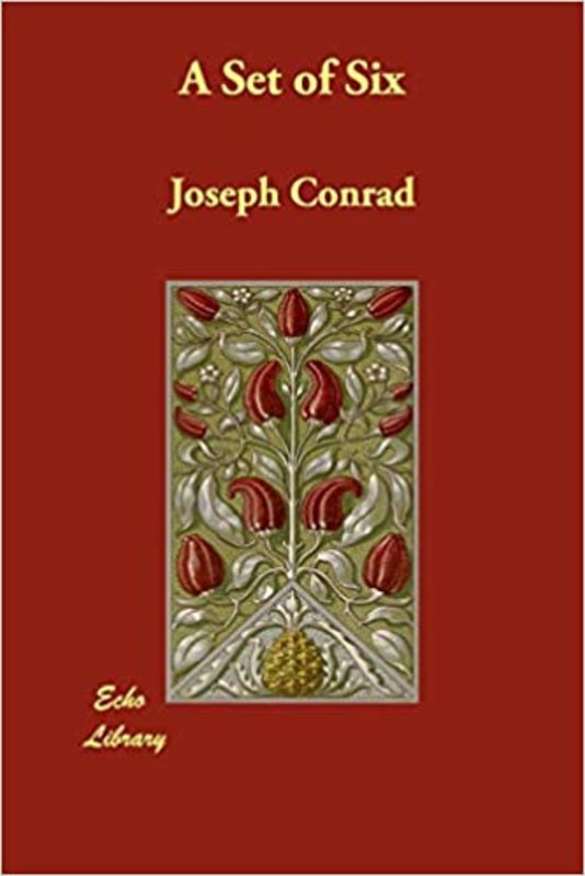Book cover for "A Set Of Six" by Joseph Conrad