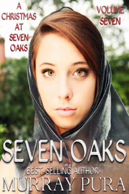 Book cover for "A Seven Oaks Christmas" by Murray Pura