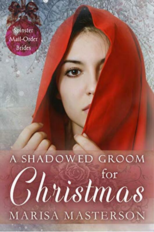 Book cover for "A Shadowed Groom for Christmas" by Marisa Masterson
