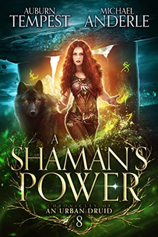 Book cover for "A Shaman's Power" by Michael Anderle