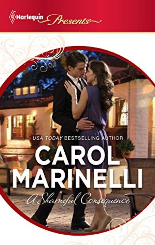 Book cover for "A Shameful Consequence" by Carol Marinelli